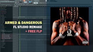 King Von  Armed amp Dangerous FL Studio Remake  Free FLP [upl. by Meyers]