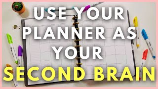 How to Use Your Planner As Your Second Brain to Get More Done [upl. by Fonzie453]