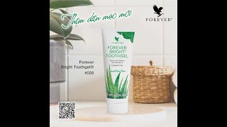 028 Kem đánh răng thảo dược Forever Bright Toothgel [upl. by Pellegrini716]