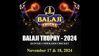 BALAJI TROPHY 2024 20 OVER UNDER ARM CRICKET [upl. by Notniuqal]