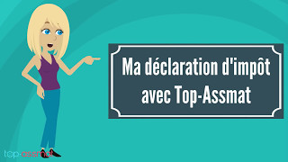 Calculer facilement labattement sur vos impôts avec TopAssmat [upl. by Eedoj751]