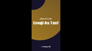 Use this trick to add an Emoji as a text in Adobe XD 🥳 [upl. by Kati]