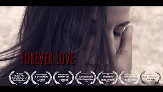 FOREVER LOVE UN AMORE E PER SEMPRE cortometraggio short film [upl. by Jaine273]