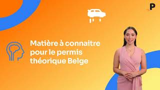 Matière à connaitre pour le permis théorique Belge [upl. by Dorothea]