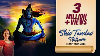 Shiv Tandav Stotram  Sooryagayathri  रावण रचित शिव तांडव स्तोत्रम् Sawan Special Shiv Bhajan 2024 [upl. by Girvin]