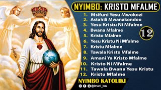 Mkusanyiko Nyimbo Katoliki za Yesu Kristo Mfalme  1 Hour  NonStop [upl. by Azaria]