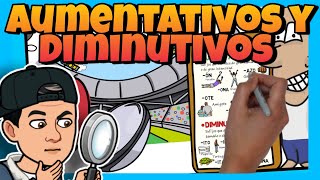 😱 AUMENTATIVOS y DIMINUTIVOS ► para NIÑOS en ESPAÑOL [upl. by Naegem]