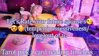 Lets Rate your future spouses😘😍🥰temperpossessivenessloveout of 10🍑🍇🍒Tarot pick a card 🌛⭐️🌜🔮🧿 [upl. by Udell]