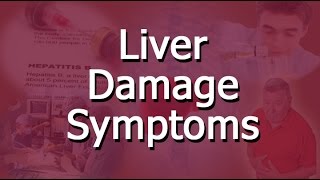 Liver Damage Symptoms [upl. by Mic620]