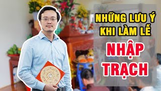 Thầy Tam Nguyên Lưu Ý Khi Gia Chủ NHẬP TRẠCH  Phong Thủy Làm Nhà Năm 2021 [upl. by Lusar]