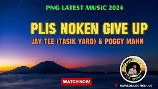 Tasik Yard  PLIS NOKEN GIVE UP 2024 [upl. by Joeann486]