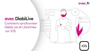 Comment synchroniser DiabiLive Librelink et LibreView sur Apple [upl. by Ahsiena950]