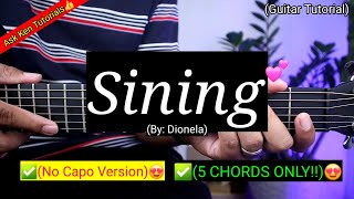 Sining  Dionela No Capo😍  Guitar Tutorial Chords amp Lyrics [upl. by Bannister]