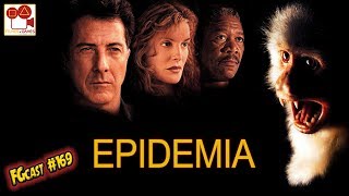 Epidemia Outbreak 1995  FGcast 169 [upl. by Arvid209]