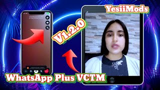 Nueva Actualización WhatsApp Plus VCTM V121 YesiiMods [upl. by Einolem]