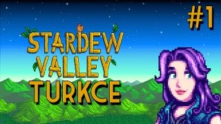 Stardew Valley Türkçe  ÇİFTÇİLİK RPG OYUNU  Bölüm 1 [upl. by Shina349]