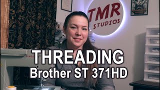 HOW TO Thread A Sewing Machine  Brother ST 371HD  Sewing Tutorial [upl. by Paco65]