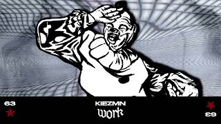 KIEZMN  Work [upl. by Dauf873]