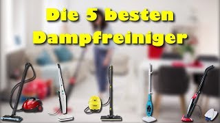 Die 5 besten Dampfreiniger  Welcher ist der beste Dampfreiniger Dampfmop [upl. by Alben]