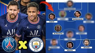 ESCALAÇÃO DO PSG QUE ENFRENTA O MANCHESTER CITY HOJE 😯⚡ [upl. by Telocin634]