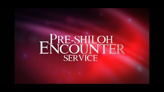 2ND PRESHILOH ENCOUNTER SERVICE 13TH NOVEMBER 2022 1ST SERVICE [upl. by Clim964]