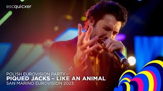 Piqued Jacks  Like An Animal 🇸🇲  Live at Polish Eurovision Party 2023 [upl. by Puett13]