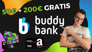 PROMO conto BUDDYBANK 2024  GRATIS 100€  200€  Luglio 2024 [upl. by Eylrahc]