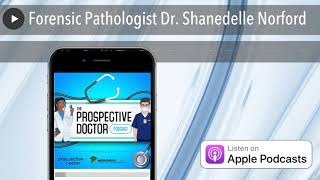 Forensic Pathologist Dr Shanedelle Norford [upl. by Arait]