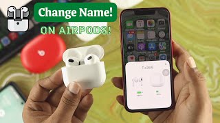 How to Change AirPods Name on iPhone and Android Rename [upl. by Lundgren785]