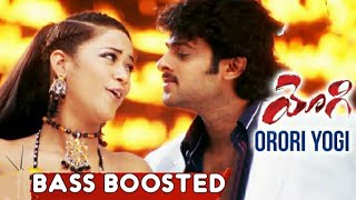 Orori Yogi BASS BOOSTED  Yogi  AANDHRA BASS [upl. by Jadd]