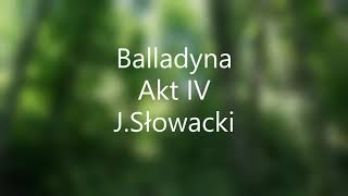 Balladyna Akt IV JSłowacki audiobook [upl. by Medeah]