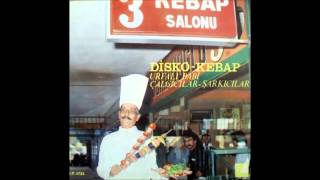 Urfalı Babi  Disko Kebap LP [upl. by Susumu]