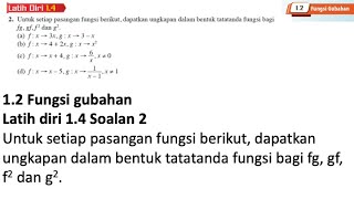 Latih diri 14 Soalan 2  12 Fungsi Gubahan  Bab 1 Fungsi Matematik Tambahan Tingkatan 4 [upl. by Aenneea446]