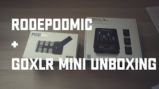 Rode PodMic Dynamic Mic  GoXLR Mini Unboxing With sound test [upl. by Sahcnip]