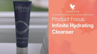 Target ageing skin with Infinite Hydrating Cleanser  Forever Living UK amp Ireland [upl. by Shamma]