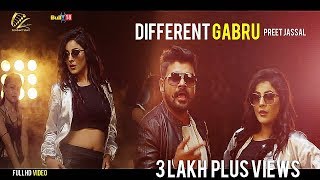 Latest Punjabi Songs 2018  Different Gabru  Preet Jassal Ft Shehnaz Gill  New Punjabi Songs 2018 [upl. by Ortrude150]