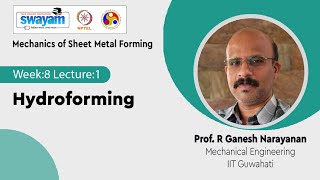 Lec 19 Hydroforming [upl. by Grote]