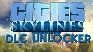 dlc unlocker cities skylines steam  epic games [upl. by Gayle]