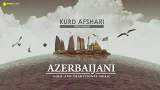 Azerbaijani traditional music  Kurd afshari Fikrat Amirov [upl. by Nesnar714]