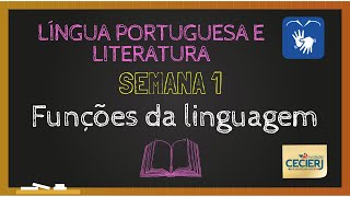 Em Libras  Língua Portuguesa e Literatura  Semana 1 Funções da linguagem [upl. by Attiuqram]