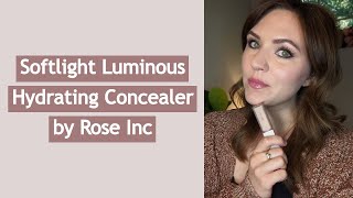 Softlight Luminous Hydrating Concealer by Rose Inc [upl. by Morrissey502]