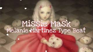 Melanie Martinez Type Beat  Missie Mask After School Era Inspired [upl. by Asir]