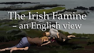 Irish Famine – English reporter describes fault of British government [upl. by Iroak932]