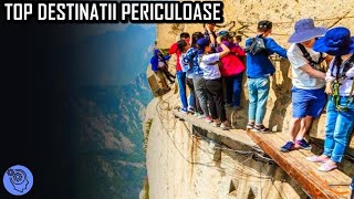 Top 10 Cele Mai Periculoase Destinatii Turistice Din Lume [upl. by Hough]