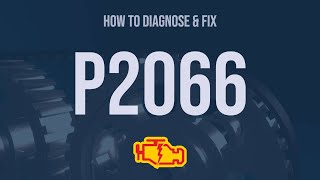 How to Diagnose and Fix P2066 Engine Code  OBD II Trouble Code Explain [upl. by Jarrell246]