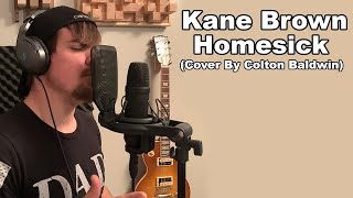 Kane Brown  Homesick cover by Colton Baldwin [upl. by Yssor]