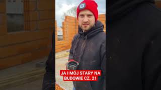 JA I MÓJ STARY NA BUDOWIE CZ 21 bricklayer funnyshorts funnyvideo hardwork trending work [upl. by Adihsar]