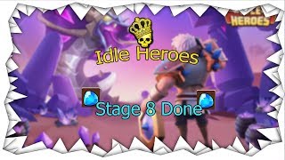 Idle Heroes  Finished Campaign Stage 8 [upl. by Zsolway726]