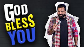 God Bless You  Stand Up Comedy  Ft AnubhavSinghBassi [upl. by Schear290]