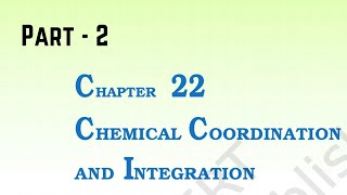 Ch  22 Chemical Coordination And Integration Reading 2 [upl. by Griffy420]